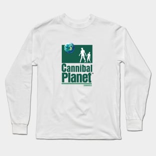 CANNIBALS - Cannibal Planet Long Sleeve T-Shirt